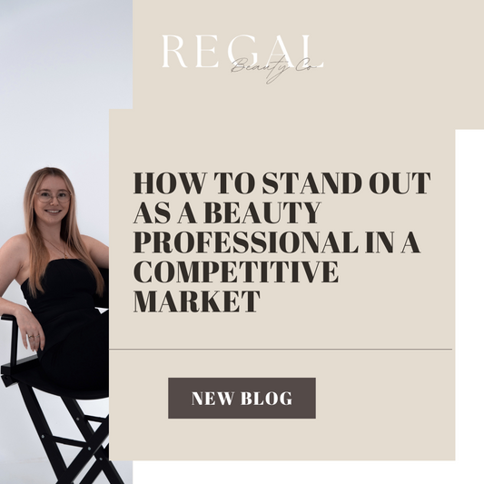 How to Stand Out as a Beauty Professional in a Competitive Market